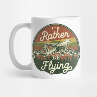 I'd Rather Be Flying Mug